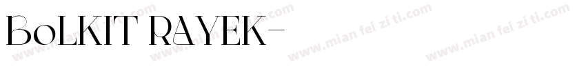 BoLKIT RAYEK字体转换